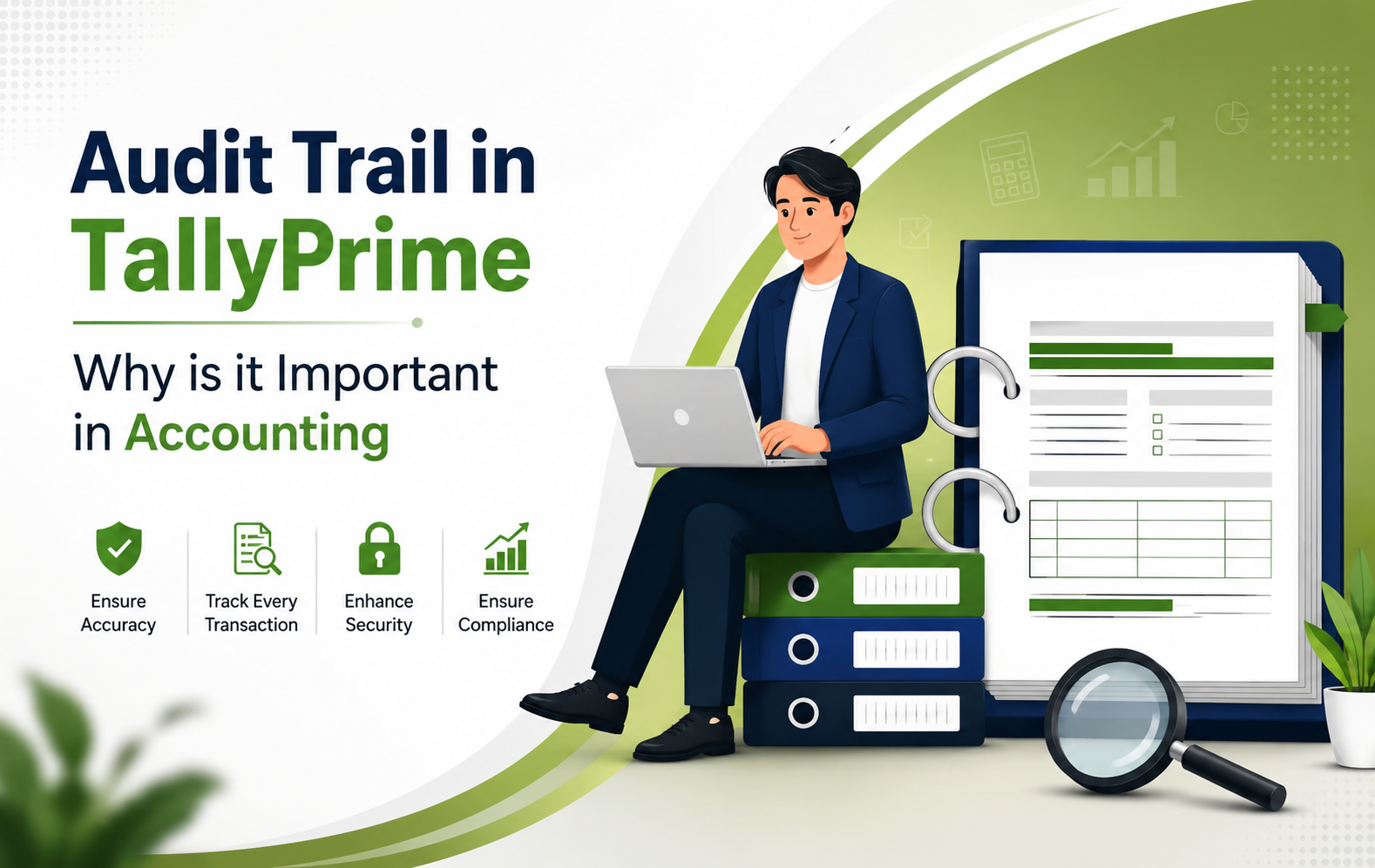 Audit Trail in TallyPrime: Why is it Important in 