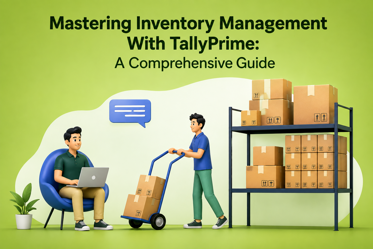 Mastering Inventory Management With TallyPrime: A Comprehensive Guide