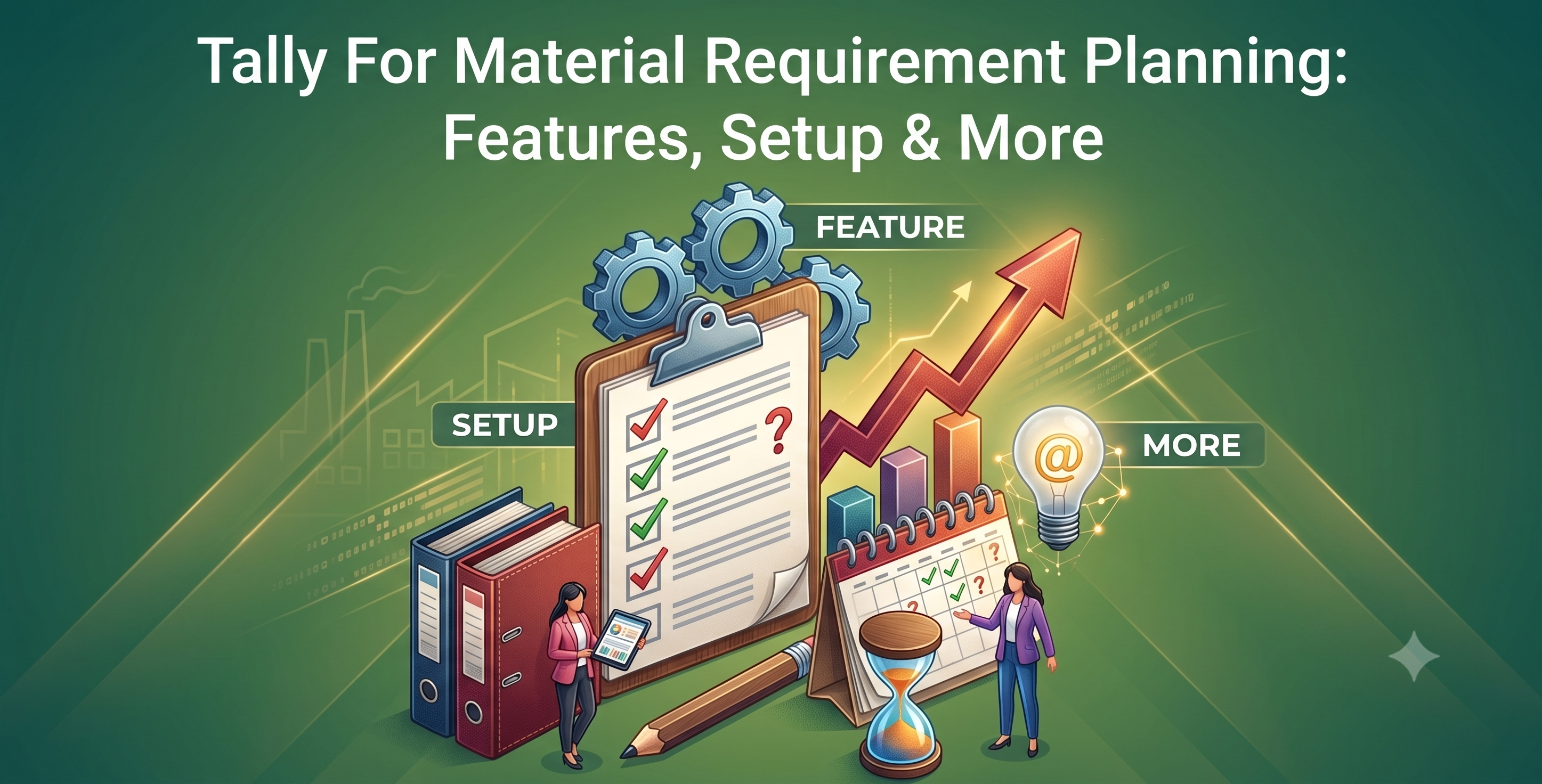 Tally For Material Requirement Planning: Features, Setup & More